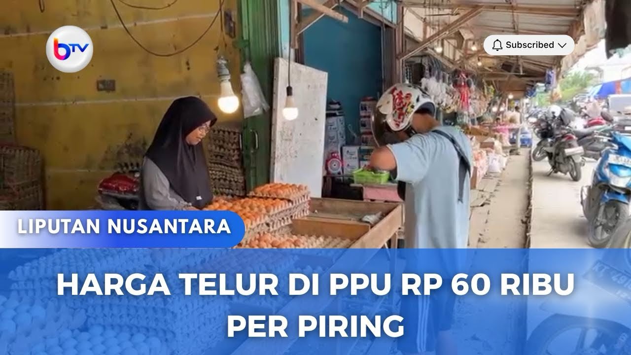 HARGA TELUR DI PPU RP 60 RIBU PER PIRING
