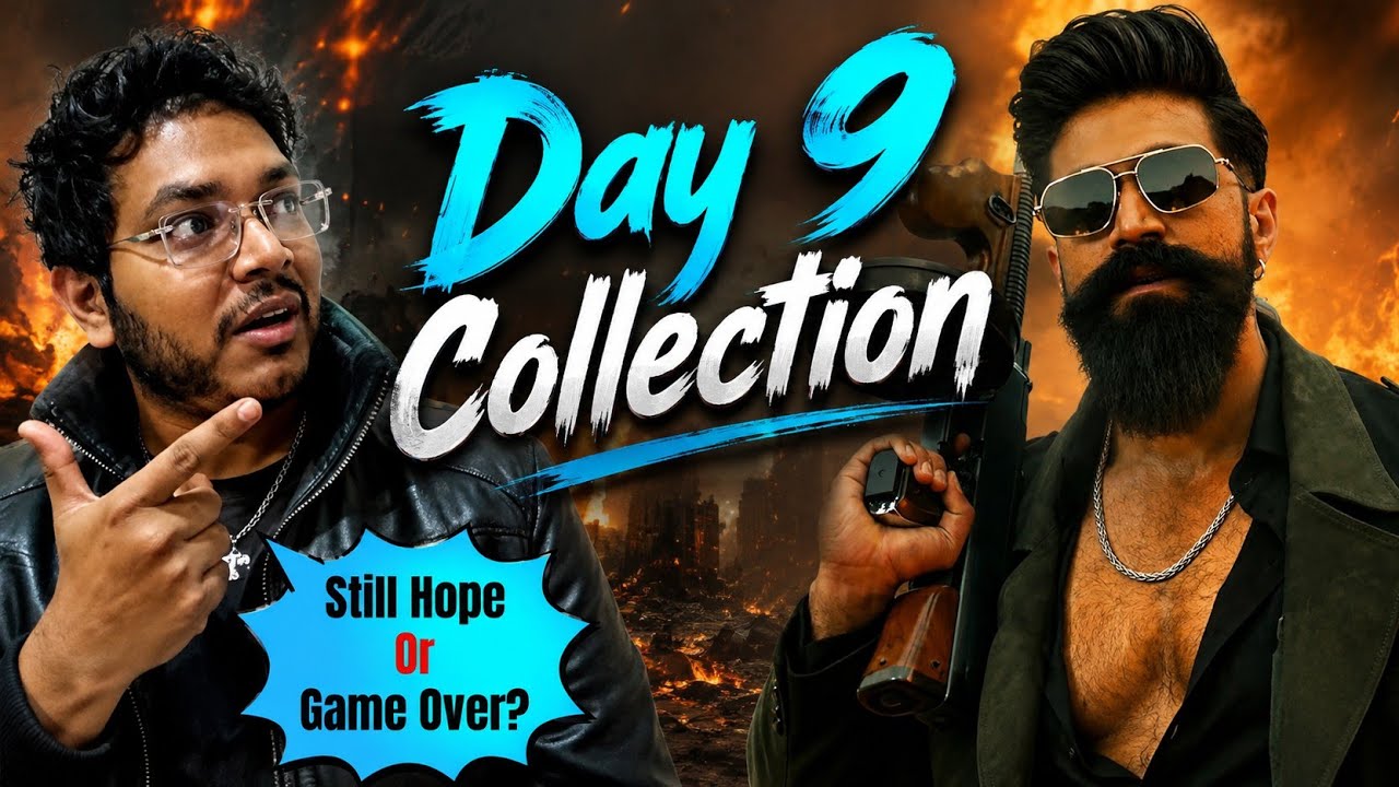 TOXIC DAY 9 COLLECTION | BOX OFFICE PREDICTION ADVANCE BOOKING REPORT DAY 9 | WORLDWIDE OVERSEAS WW 