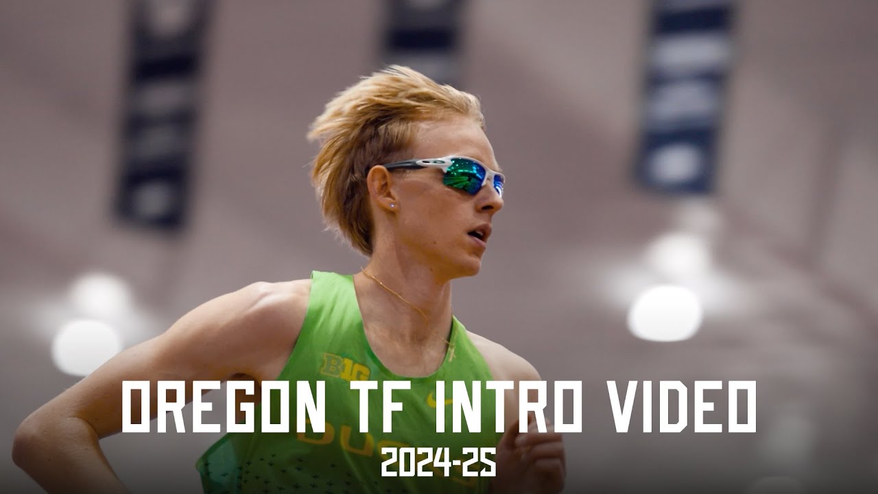 2024-25 Oregon Track & Field Intro Video