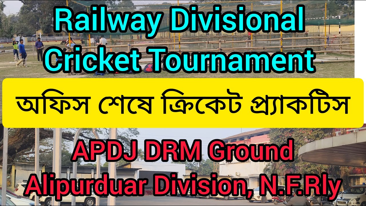 Cricket Practice | Railway Divisional Cricket Tournament | Alipurduar DRM Ground | APDJ Division