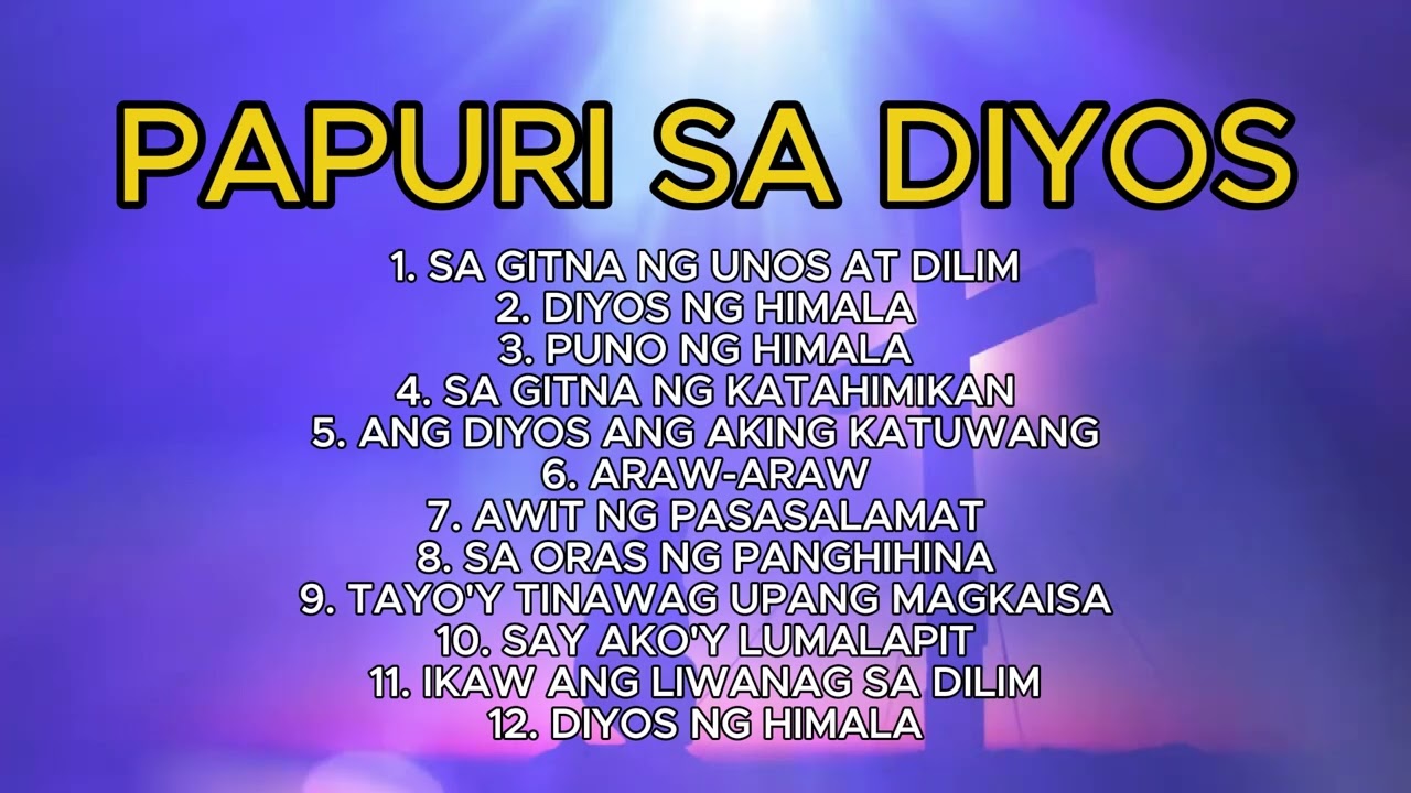 PAPURI SA DIYOS | TAGALOG WORSHIP SONG