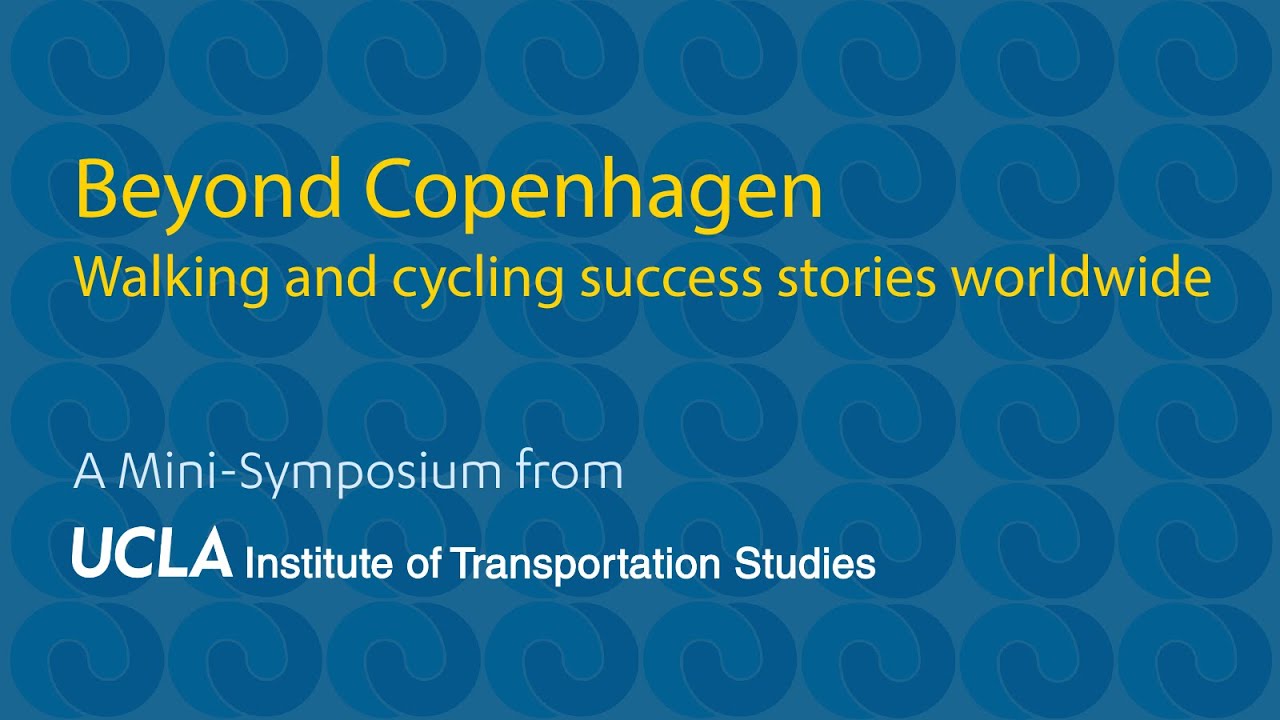 Beyond Copenhagen: Walking & Cycling Success Stories Worldwide