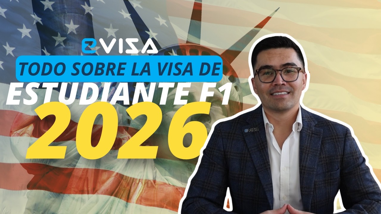 Todo lo que tienes que saber sobre la VISA DE ESTUDIANTE F1 en este 2026| EZ Visa