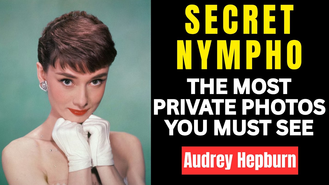 Audrey Hepburn Untold TRAGIC Story in Rare Photos You Must See