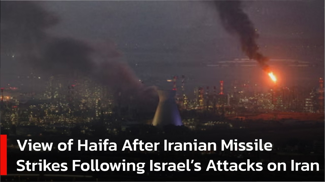 🔴LIVE:  View of Haifa After Iranian Missile Strikes Following Israel&rsquo;s Attacks on Iran | AC1S