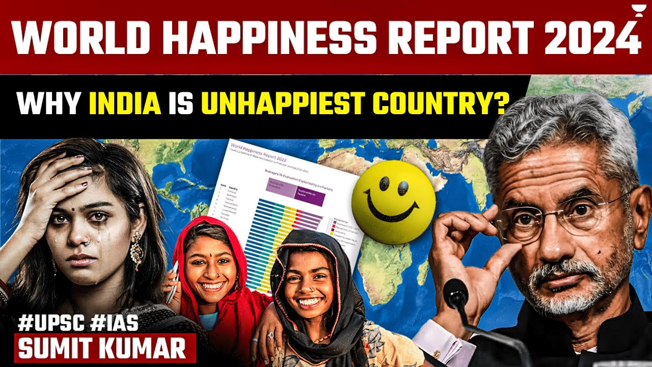 World Happiness Report 2024 | Why India is Unhappiest Country? Explained | Sumit Kumar