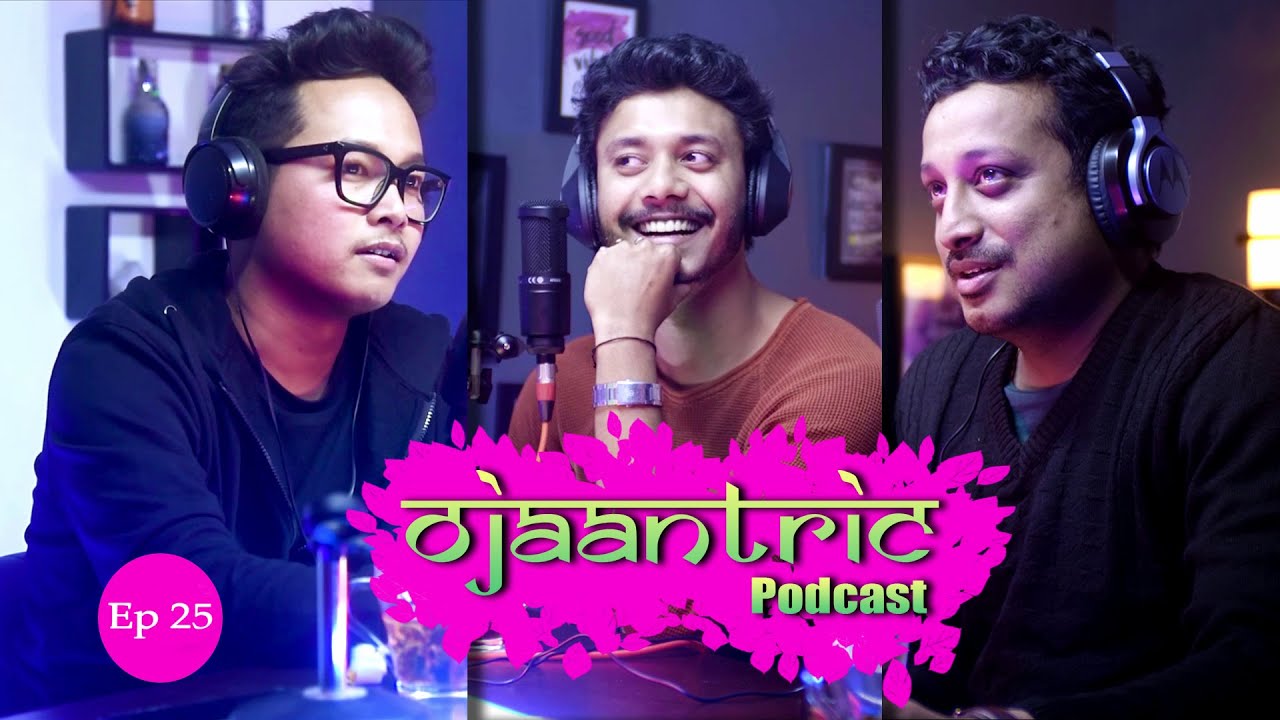 Ojaantric || Assamese Podcast ft. Prabin Borah || Udayan Duarah || Ep.25