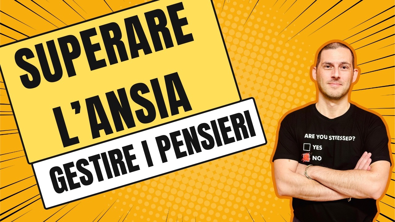 Come superare l'ansia: gestire i pensieri catastrofici con la mindfulness