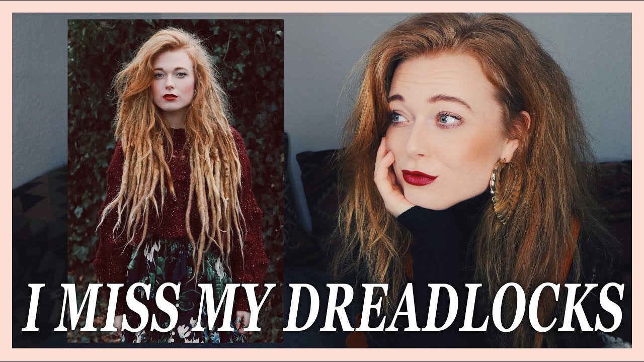 I miss my dreadlocks