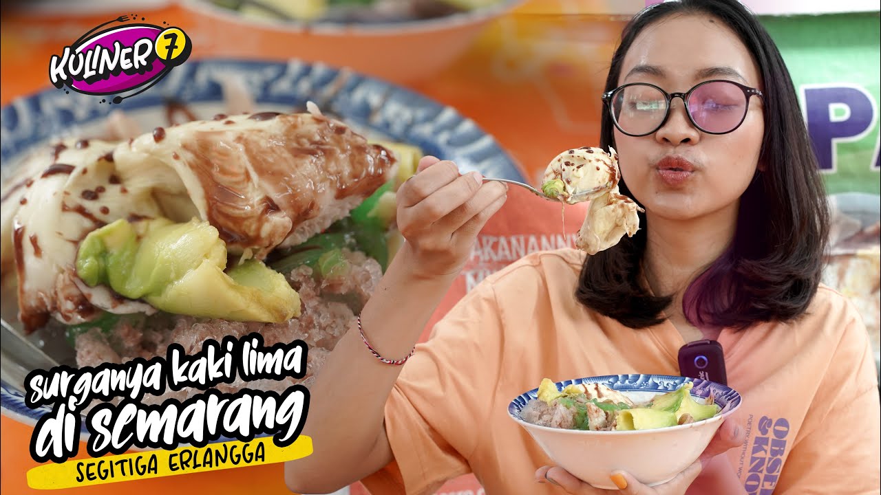SURGANYA KAKI LIMA DI SEMARANG - SEGITIGA ERLANGGA || KULINER SEMARANG