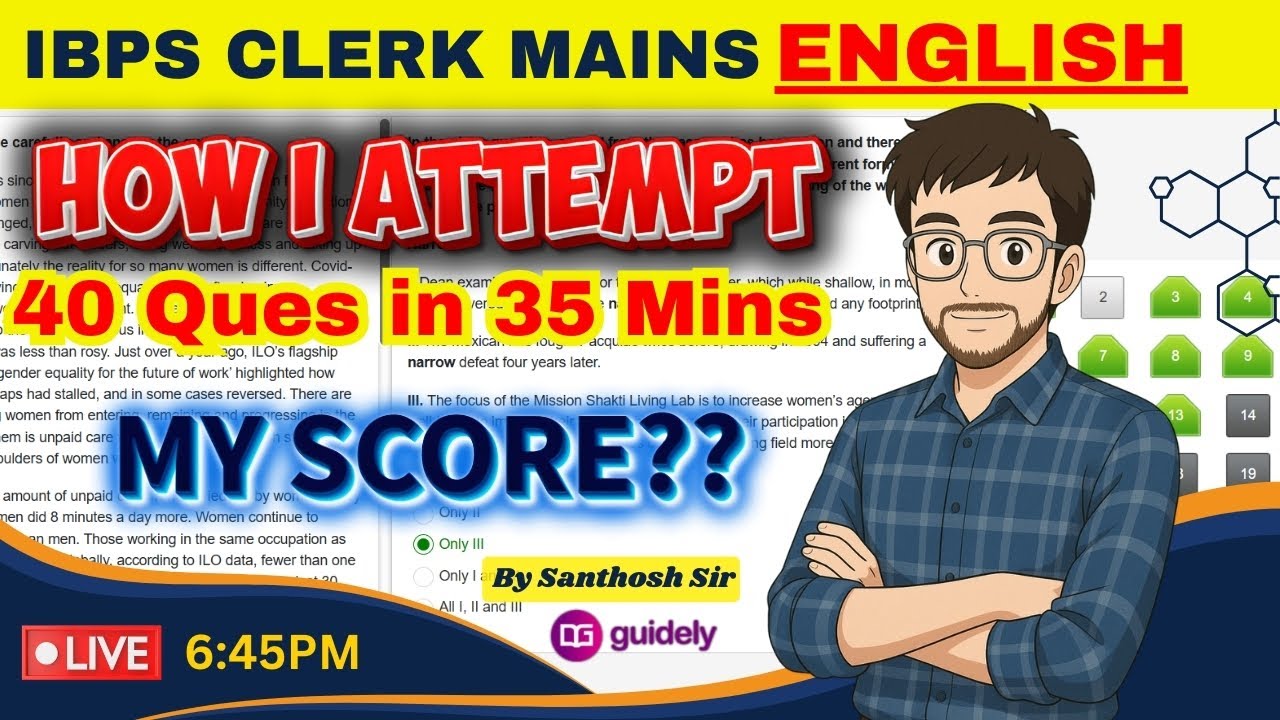 THE BEST APPROACH IS HERE !!!! | IBPS CLERK MAINS | ENGLISH LIVE TEST - 2 | BY SANTHOSH SIR #ibps