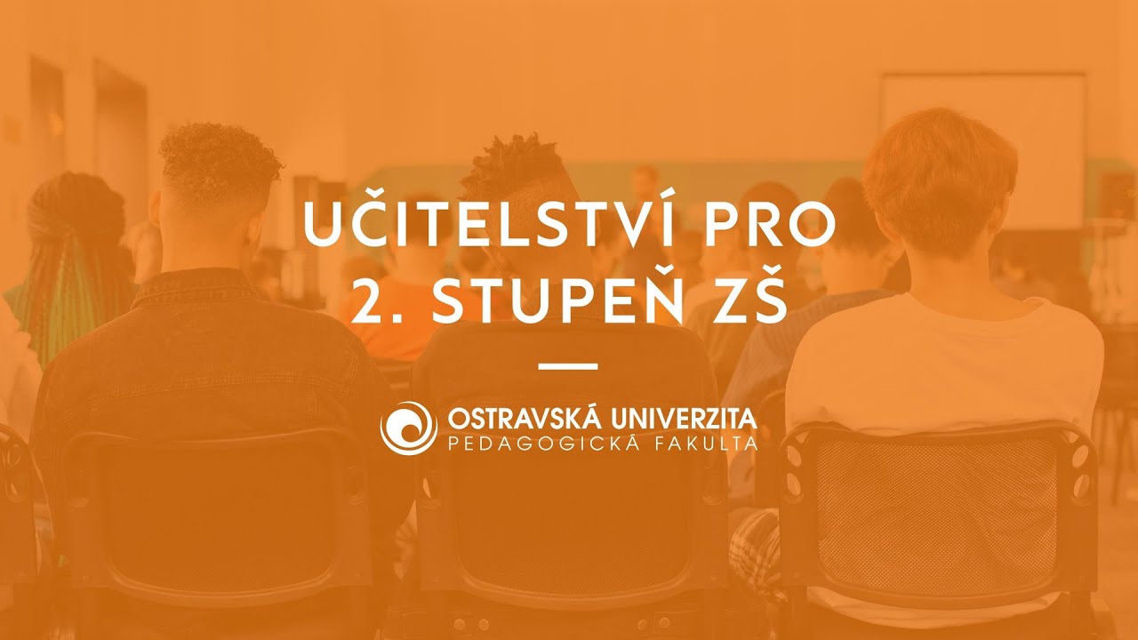 Učitelství pro 2. stupeň základních škol | Pedagogická fakulta Ostravské univerzity