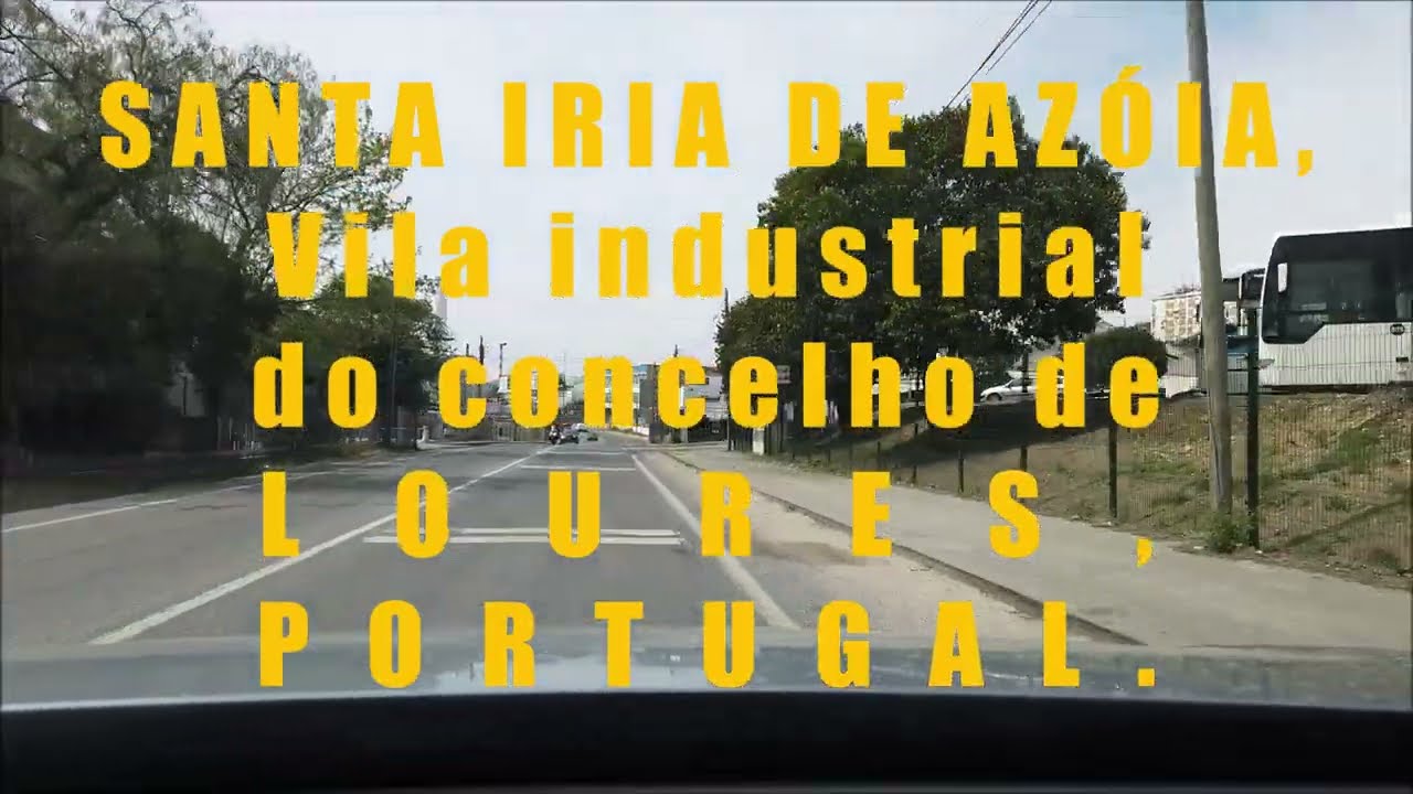 Santa Iria de Azóia, Vila industrial do concelho de Loures, Portugal.