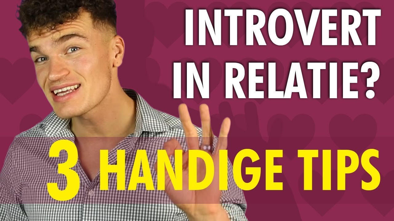 Je partner of jij is introvert? 3 Belangrijke tips voor je relatie