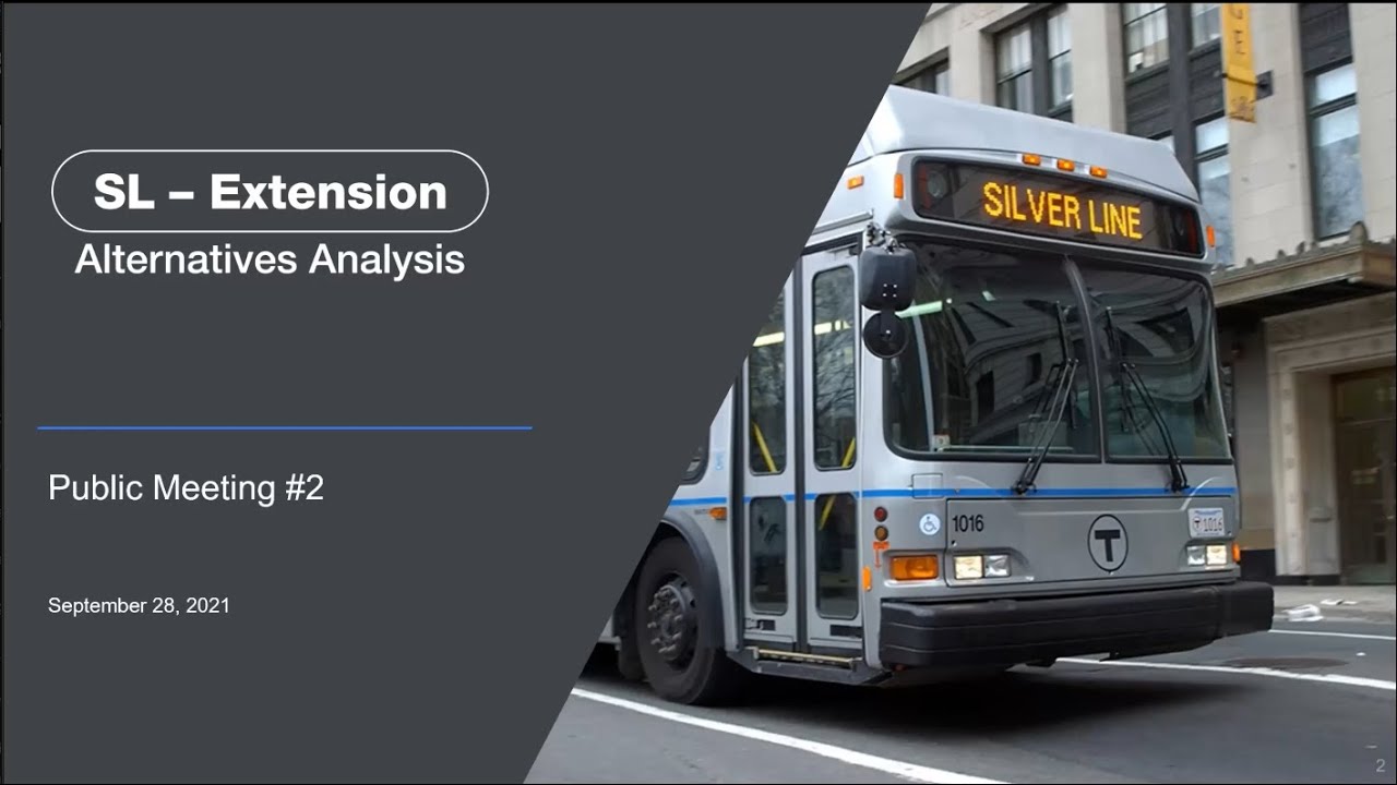 Silver Line Extension Alternatives Analysis Virtual Public Meeting - September 28, 2021