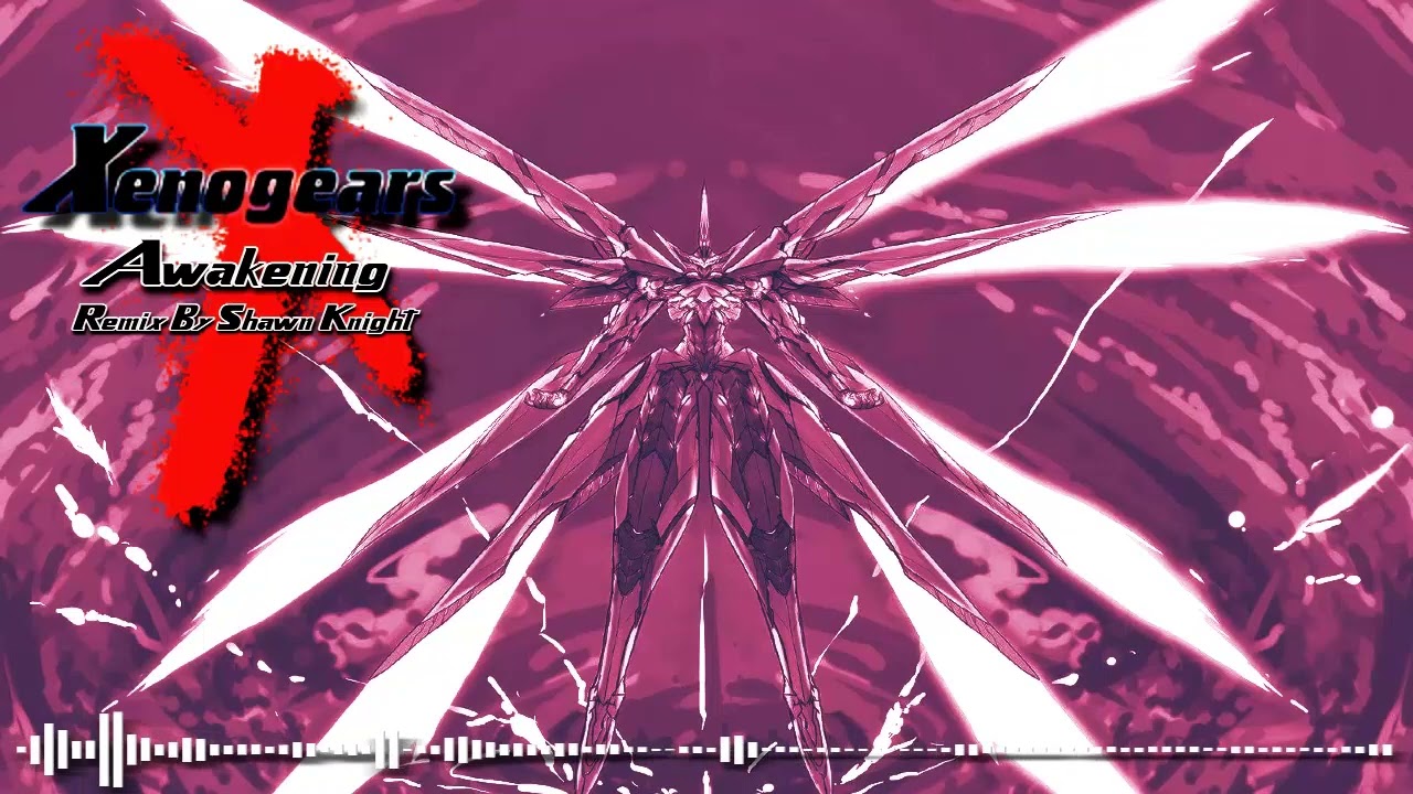 Awakening [Xenogears] - Remix || Shawn Knight
