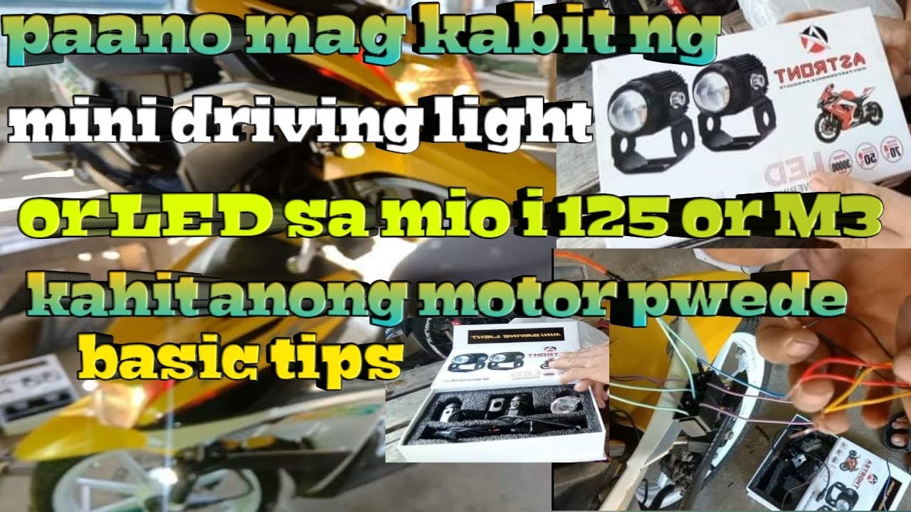 Paano magkabit Ng mini driving light or LED sa MiO I 125 or M3 kahit Anong motor pwede.. basic tips.