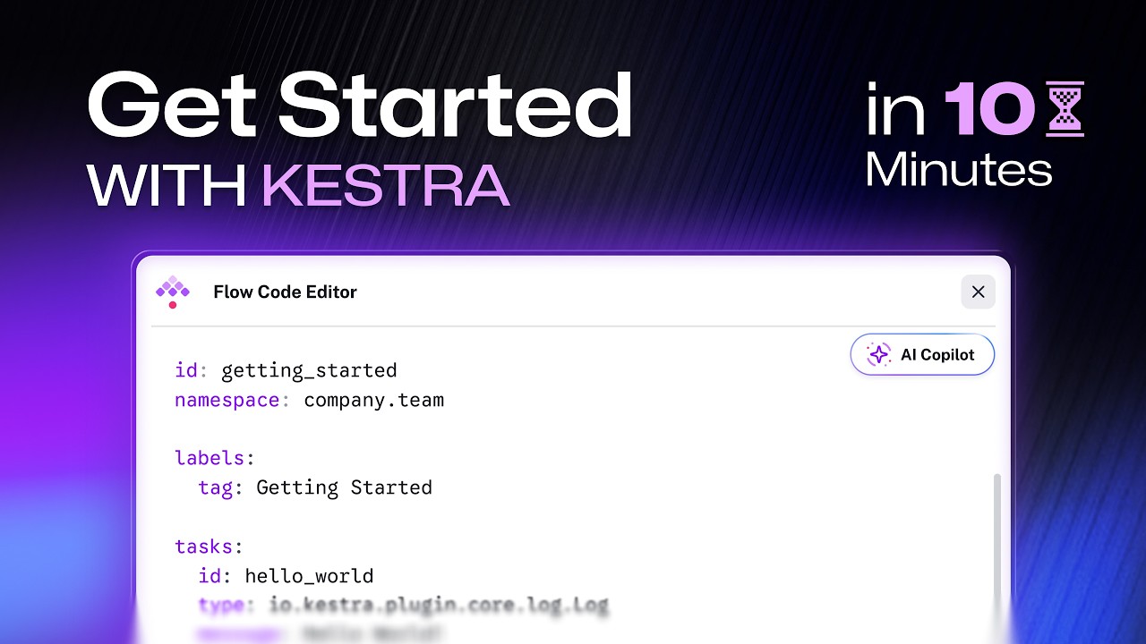 Getting Started with Kestra: Build Your First Workflow in Under 10 Minutes!