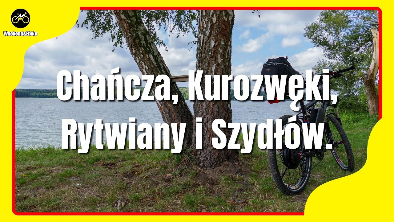 Rowerowa pętla: Chańcza, Kurozwęki, Rytwiany i Szydłów. Odkrywamy Skarby Polski!