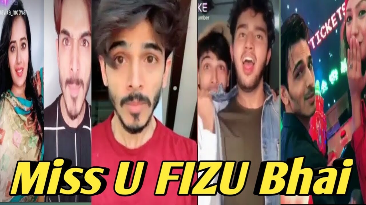Fizuliyat Musically || MIss you Fizu bhai || BE fizul