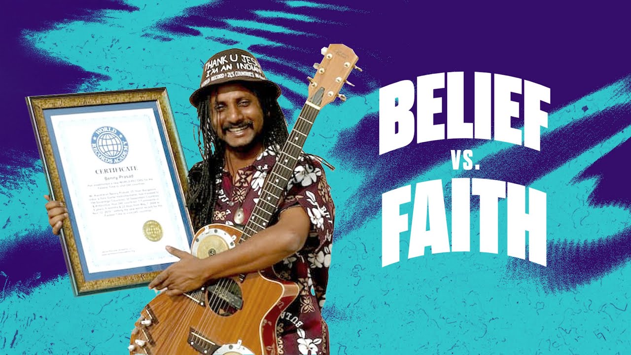 A testimony of Faith vs Belief - Dr. Benny Prasad