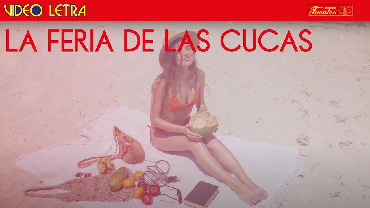 La Feria de las Cucas - La Sonora Dinamita & Lucho Argaín (Video Letra)