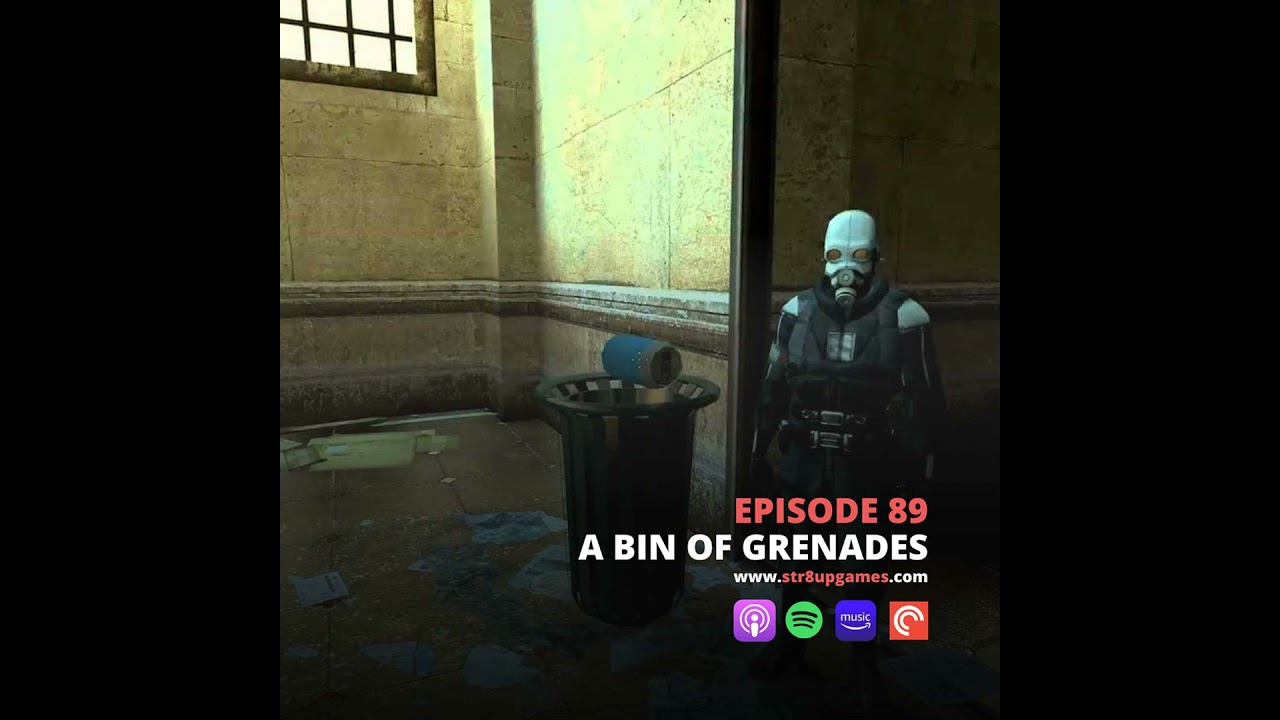 Ep.89 A Bin of Grenades
