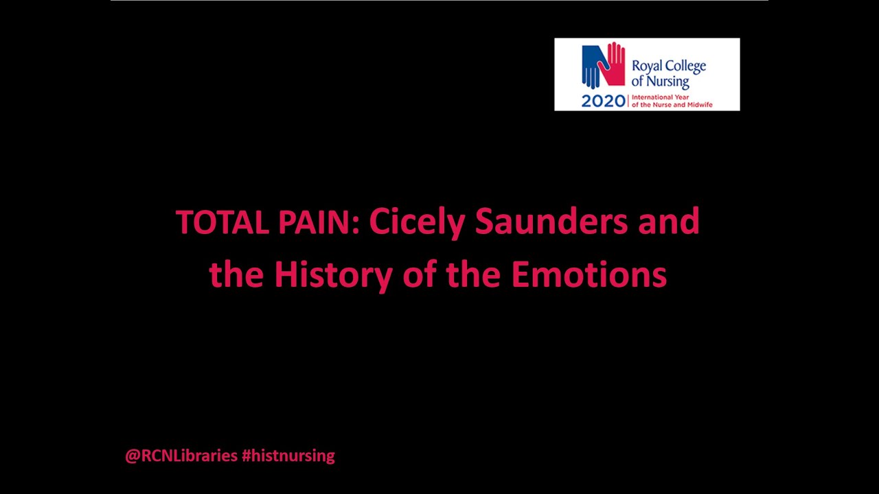 Total pain: Cicely Saunders and the History of the Emotions