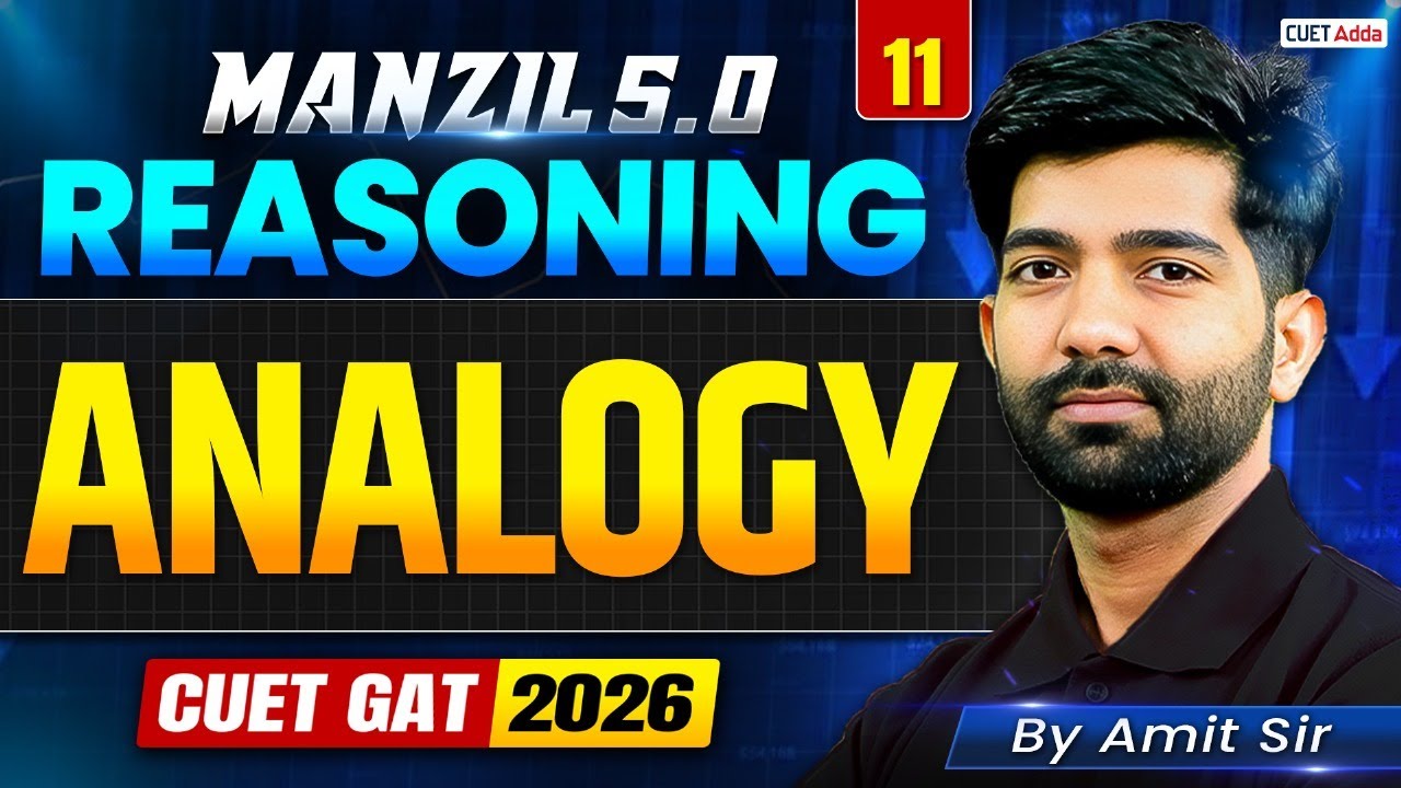 CUET GAT 2026 | Reasoning Analogy | Manzil 5.0