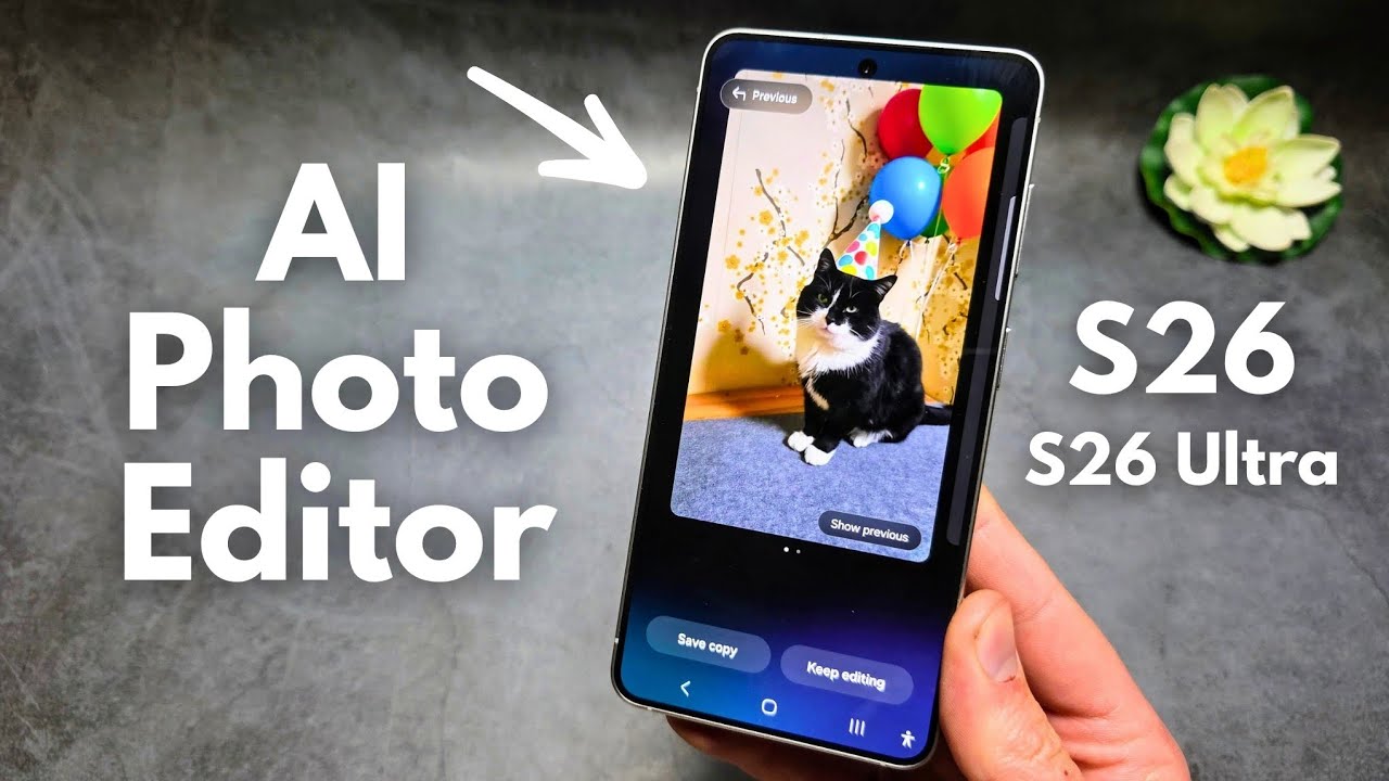 Samsung S26 / S26 Ultra - Фоторедактор с искусственным интеллектом, как использовать функцию &laquo;Фот...