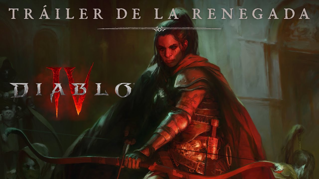 Diablo IV – Tráiler de anuncio de la Renegada