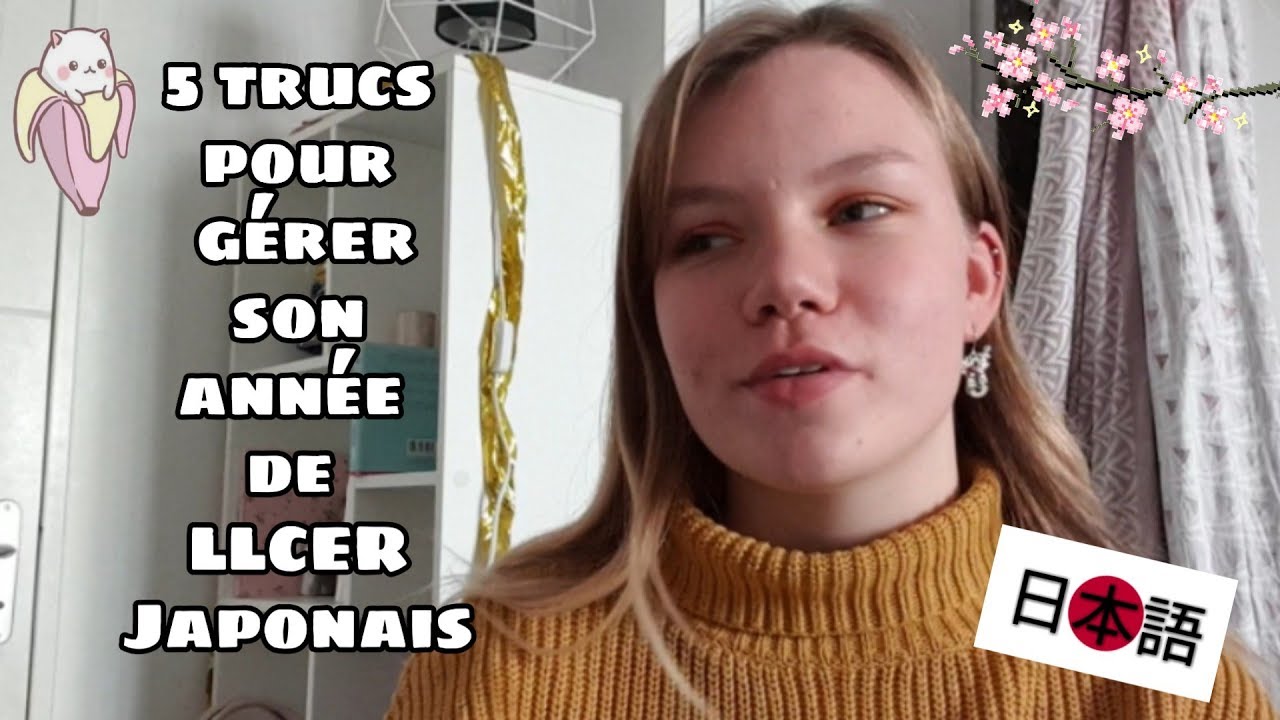 ♡ 5 TRUCS POUR GÉRER TON ANNÉE EN LLCER JAPONAIS ♡