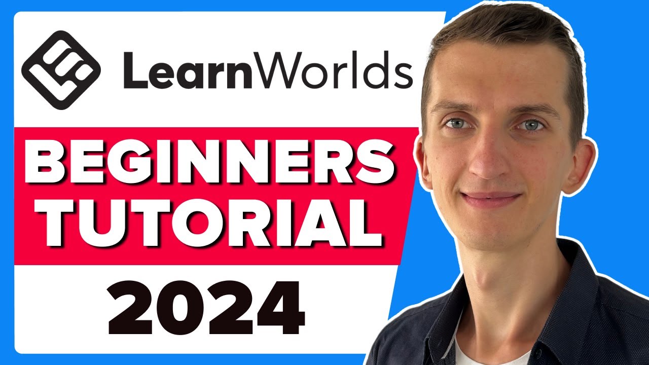 How To Create An Online Course With LearnW orld - LearnWorlds Tutorial For Beginners (2024)