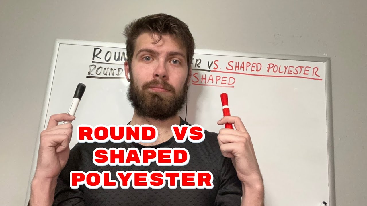 Round Polyester Strings Vs Shaped Polyester Strings
