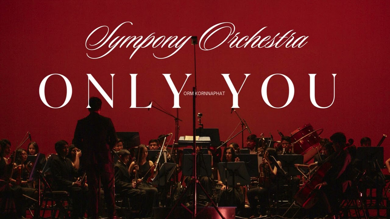 Only You Series - Sympony Orchestra