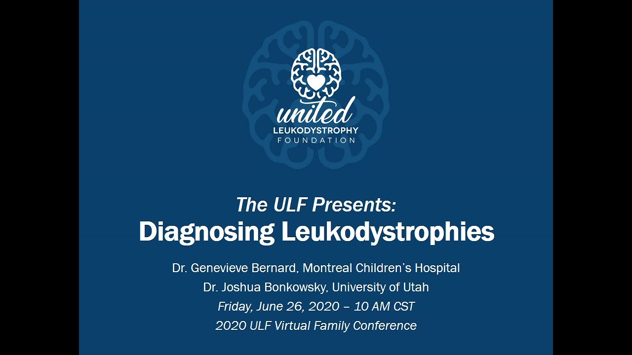 United Leukodystrophy Foundation: Diagnosing Leukodystrophies
