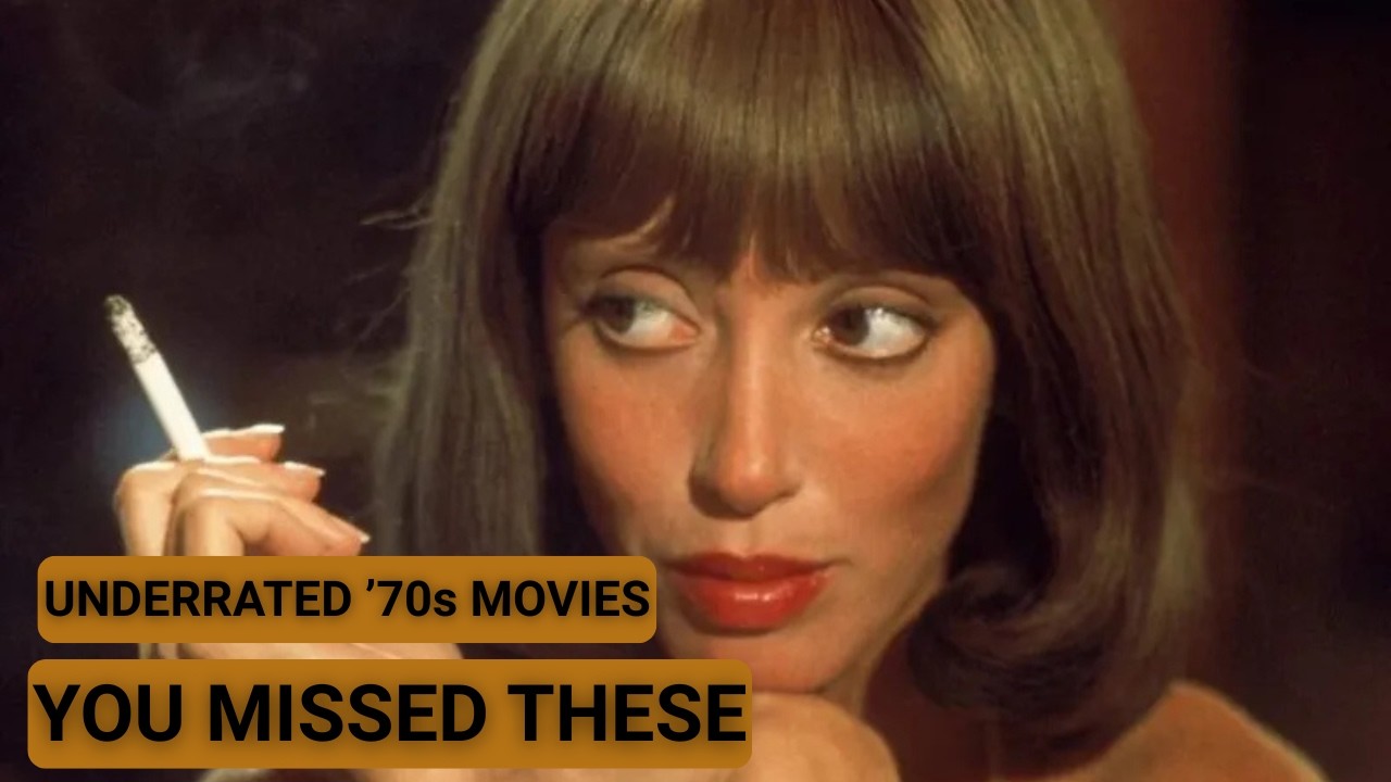 10 Underrated ’70s Films Every Movie Lover Should Watch