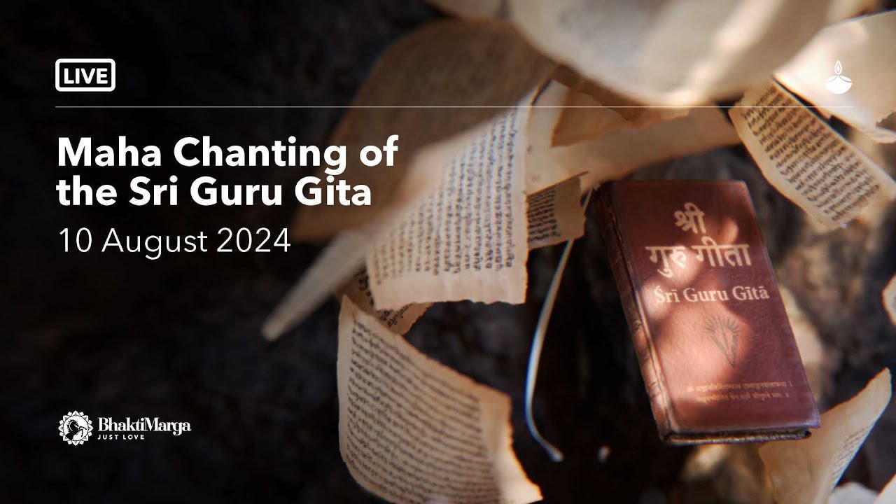 Maha Chanting of the Sri Guru Gita | Bhakti Marga LIVE Event