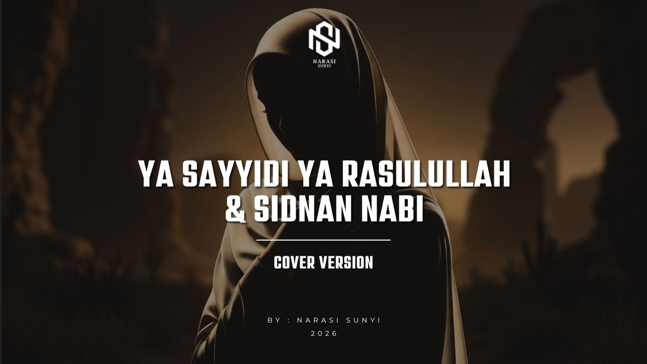 Syahdu Banget! Versi Terbaru Ya Sayyidi Ya Rasulullah x Sidnan Nabi (Cover)