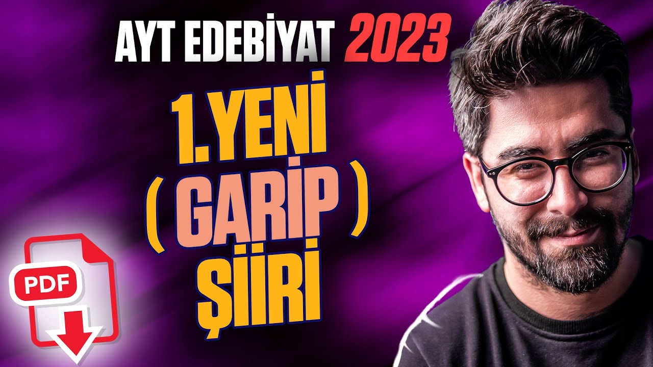 Cumhuriyet Dönemi Türk Edebiyatı - 1.Yeni ( Garip ) Şiiri (AYT Edebiyat Konuları - 2023)