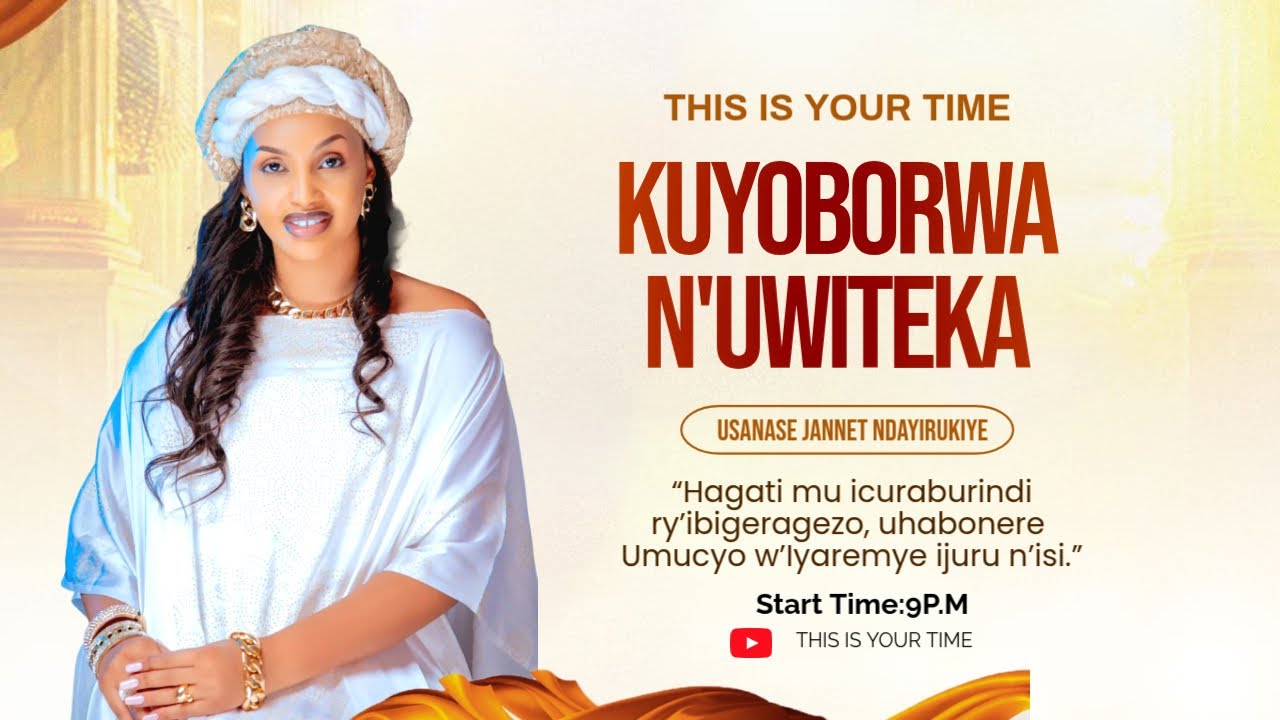 KUYOBORWA N'UWITEKA / IMANA IFUNGUYE IBIRYO BYO MU GIHUGU !!! THIS IS YOUR TIME