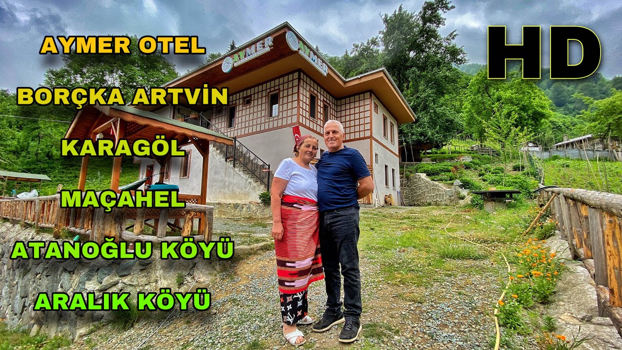 Aymer Otel • Borçka Artvin ᴴᴰ