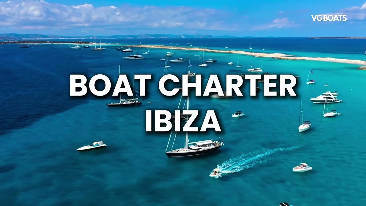 BOAT RENTAL IBIZA | VG BOATS