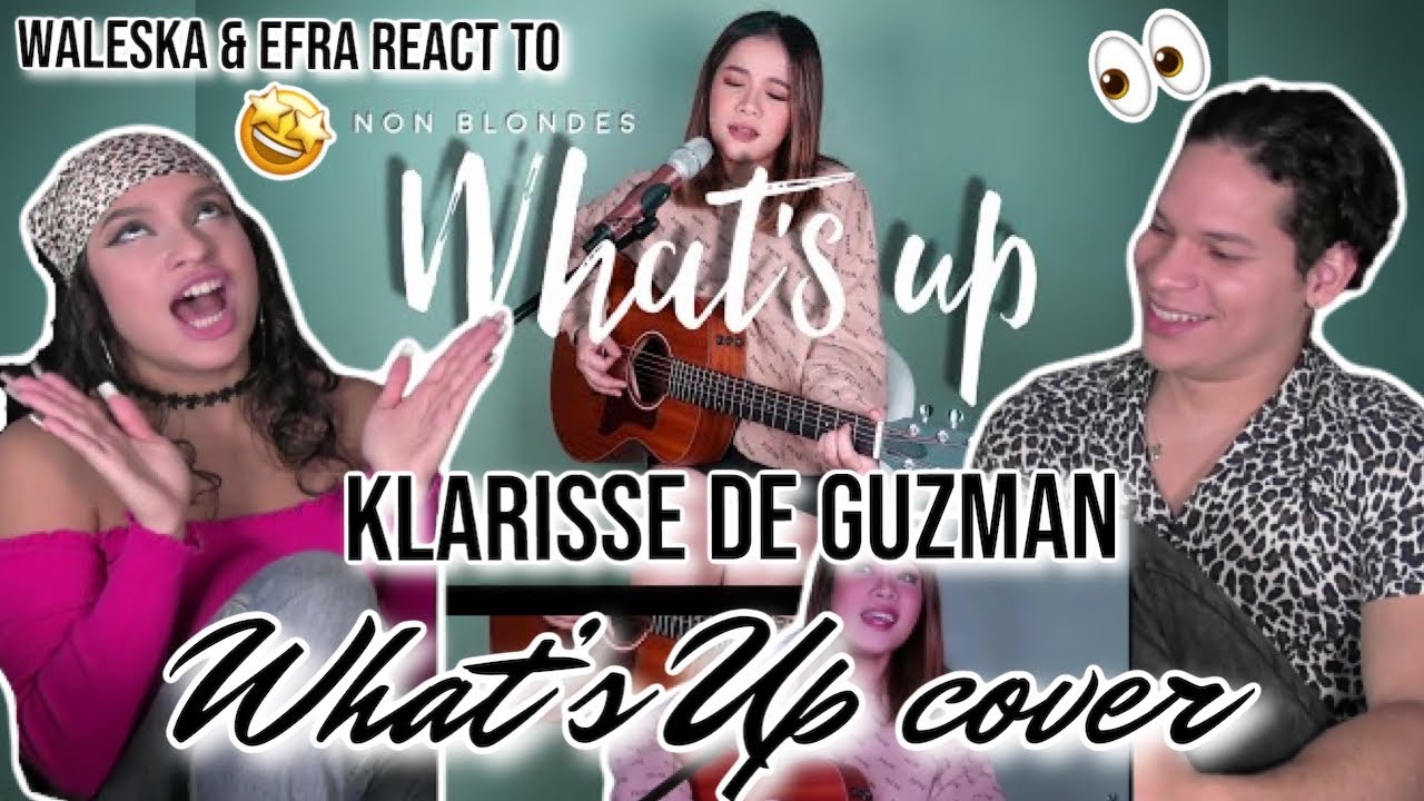 Waleska & Efra react to Klarisse De Guzman ACOUSTIC COVER of 'WHAT'S UP' (4 Non Blondes) 🎸🤩