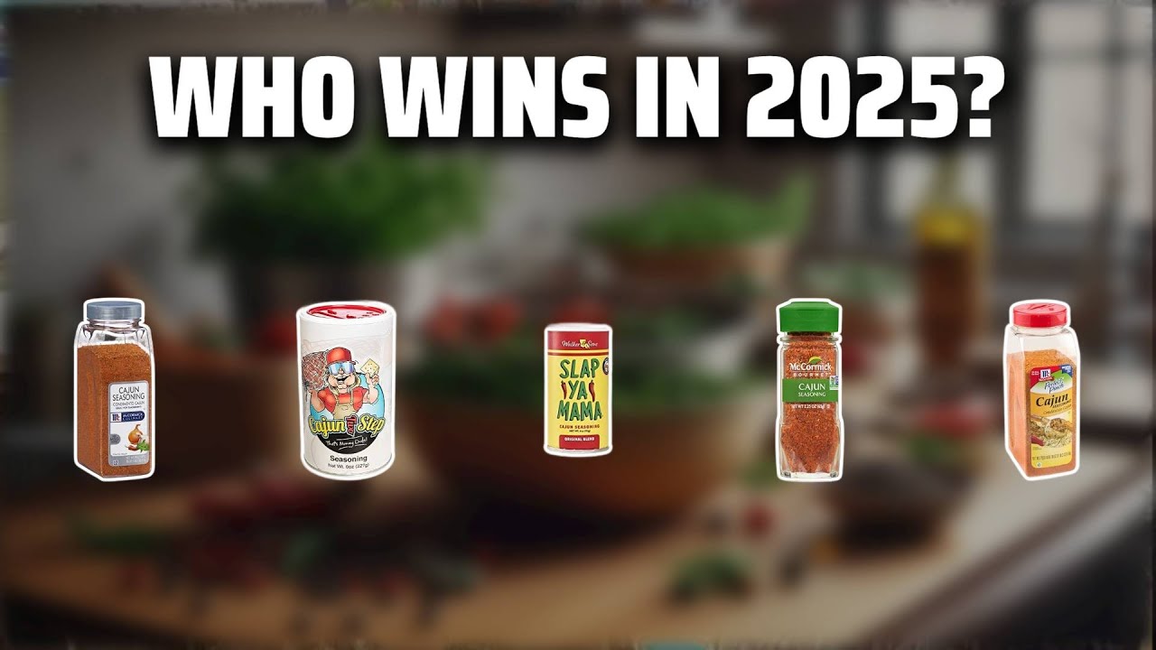 The Top 5 Best Cajun Seasoning in 2025 - Must Watch Before Buying!