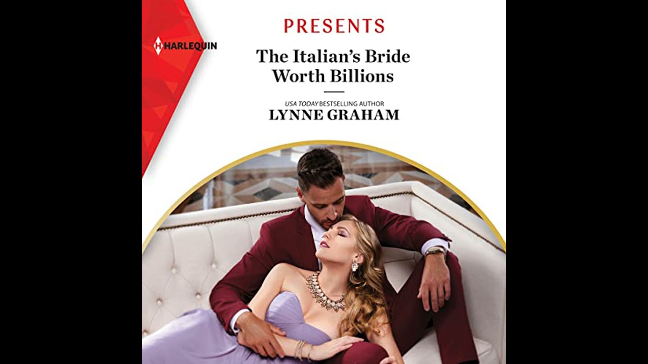 Italian's Bride Worth Billions by Lynne Graham | Full Audiobook