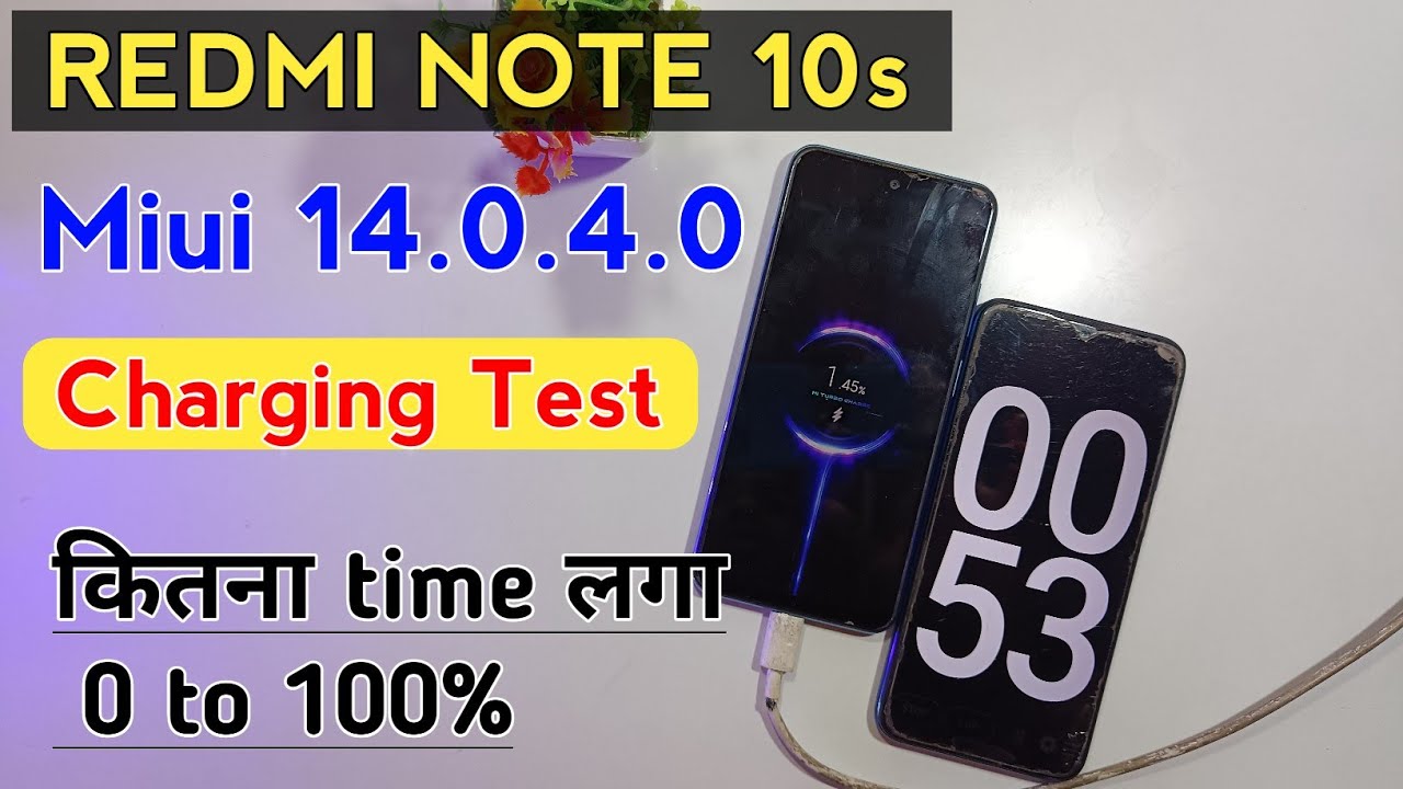 Redmi note 10s Charging test after New update miui 14.0.4.0//0 To 100% charging time kitna