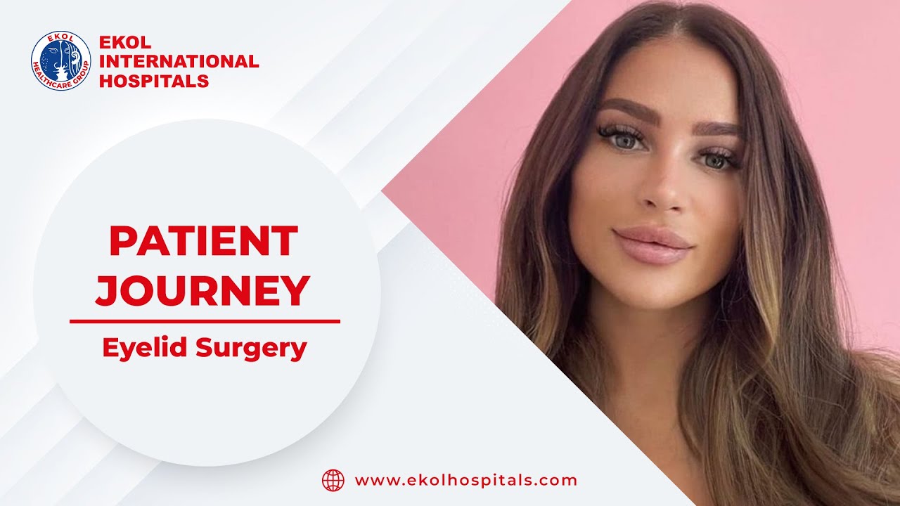 Eyelid Surgery I Ellie's Journey