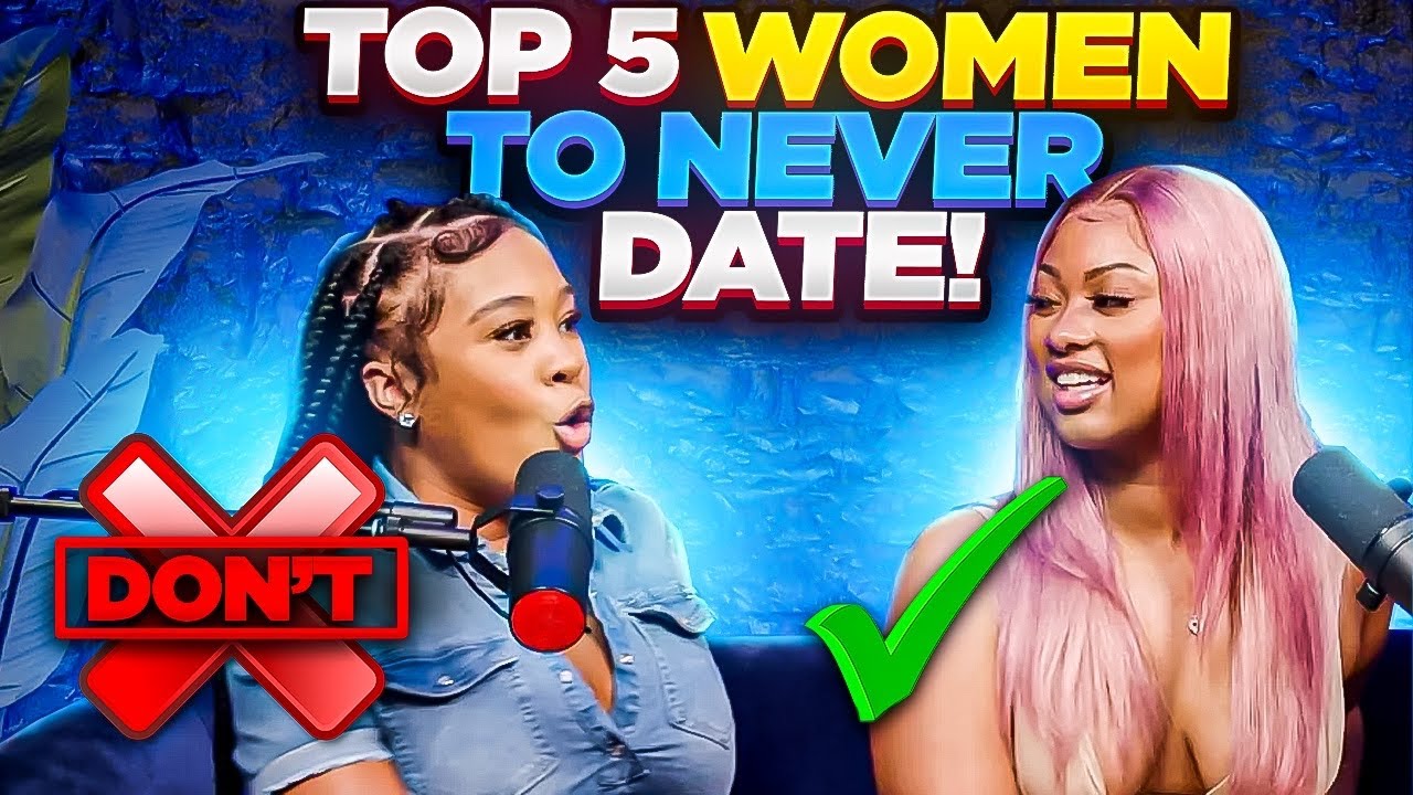 Top 5 Women to Never Date! | Dailyrapupcrew ep 65