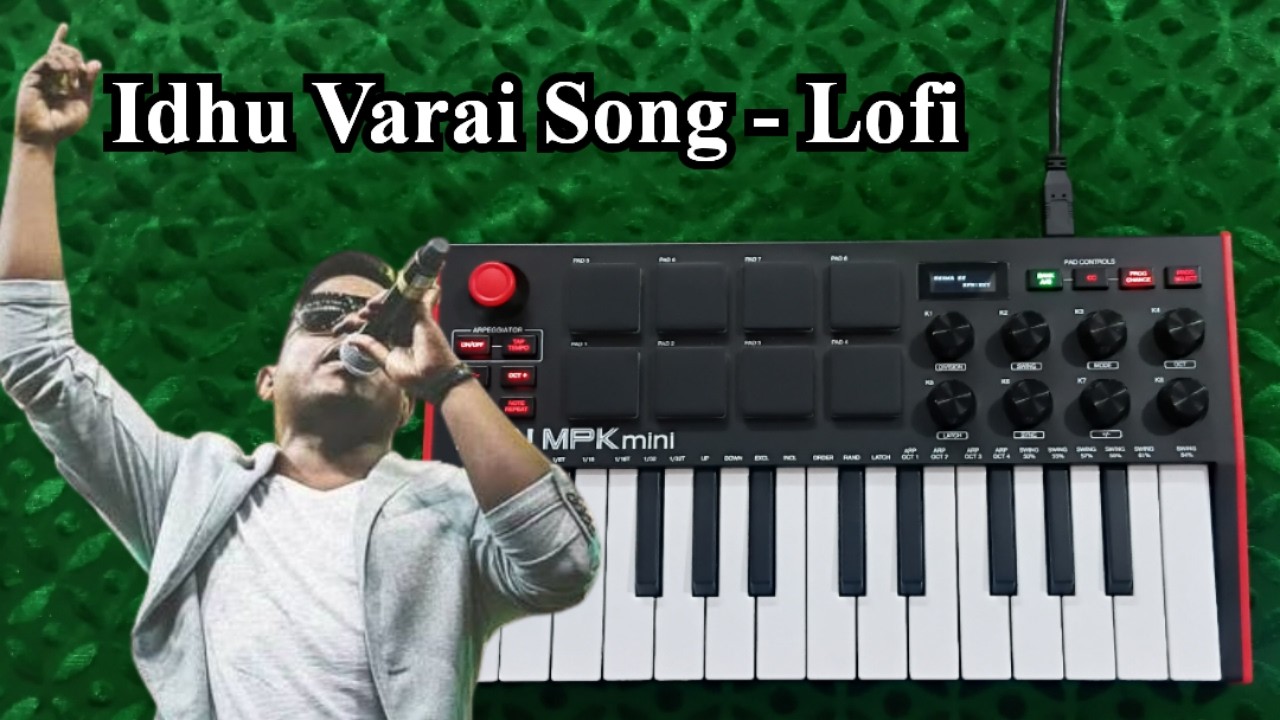 Goa - Idhu Varai Song // Akai MPK Mini Covers